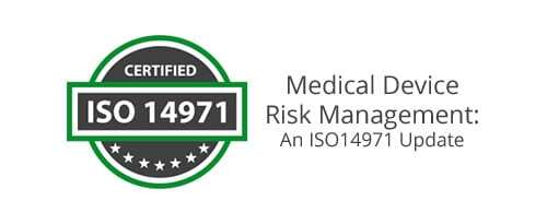 ISO 14971 certified - Medical Device Risk Management