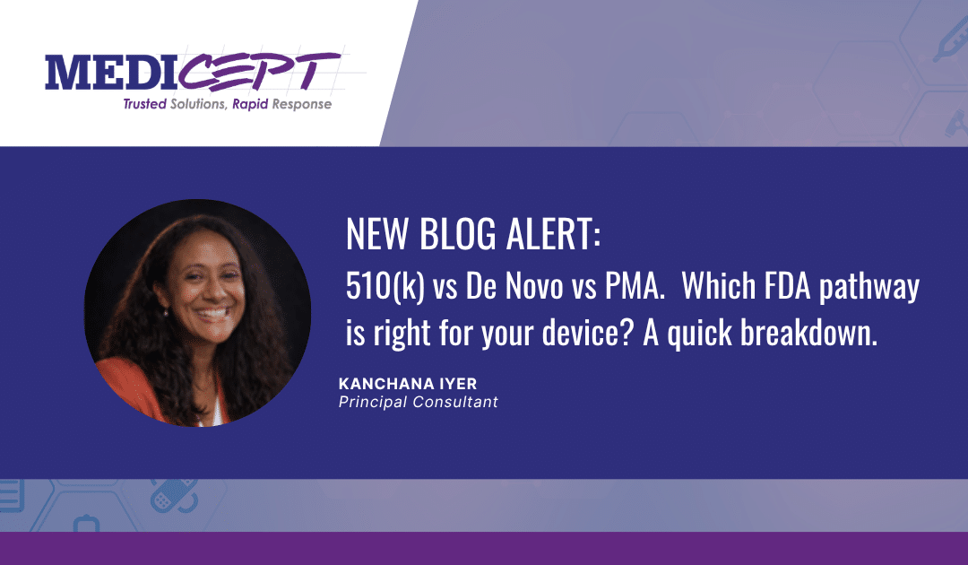 510(k) vs. De Novo vs. PMA: Which FDA Pathway Is Right for Your Device? 